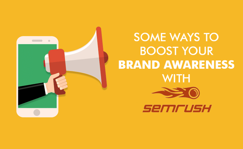 boost your brand awareness