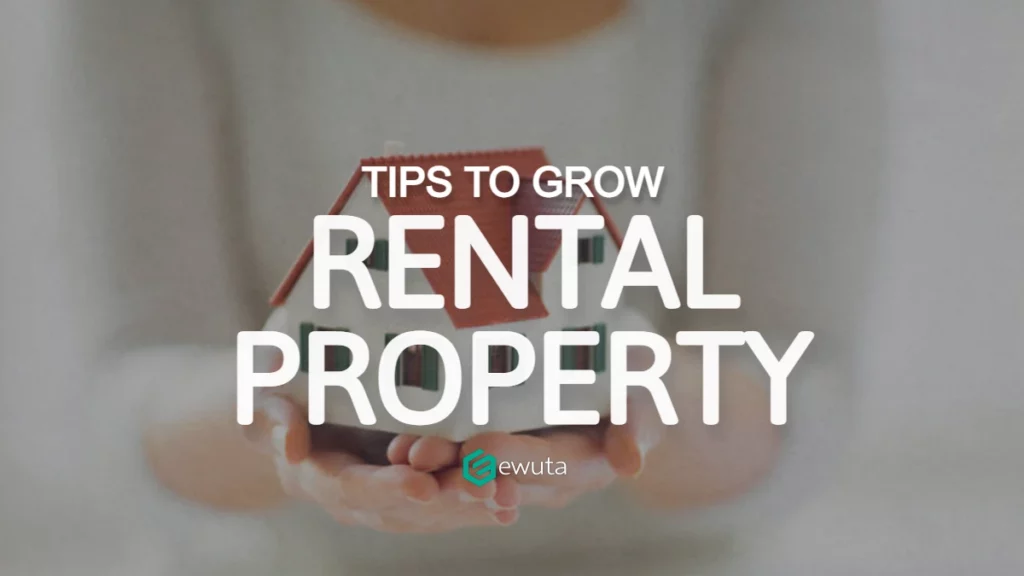 tips to grow your rental property