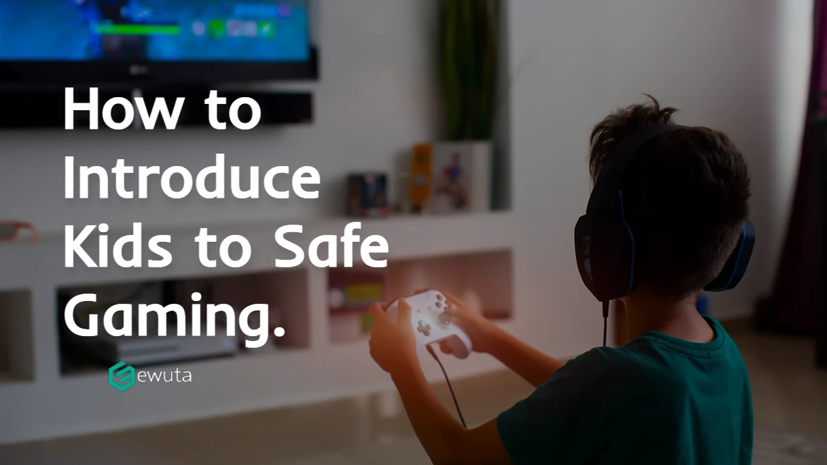 How to Introduce Kids to Safe Gaming