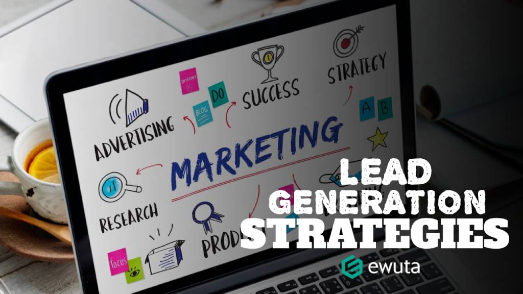 Top 5 B2B Lead Generation Strategies to Master